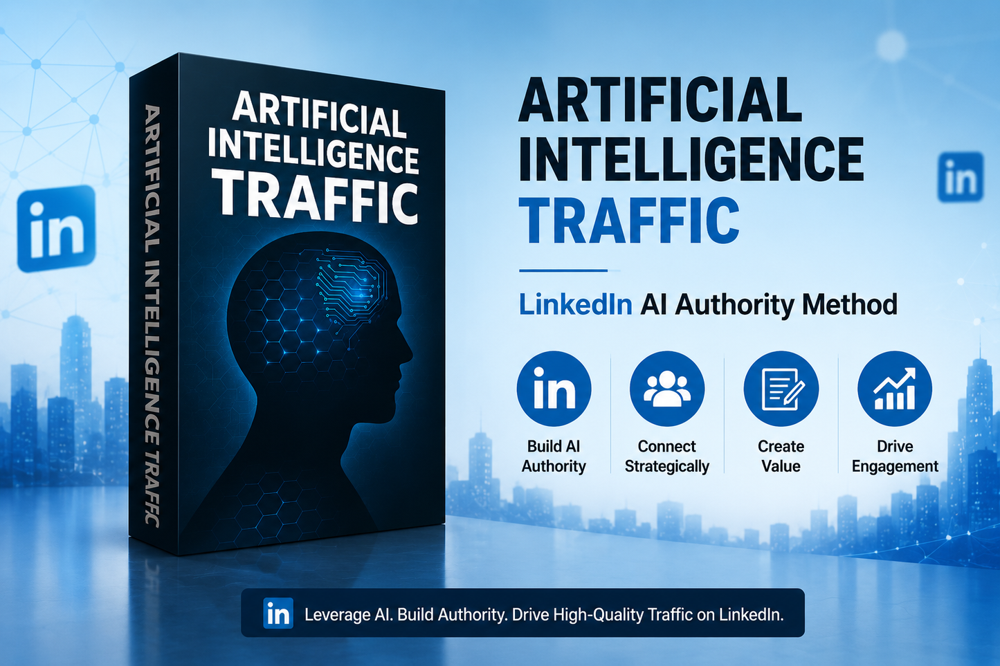 Artificial Intelligence Traffic - LinkedIn AI Authority Method