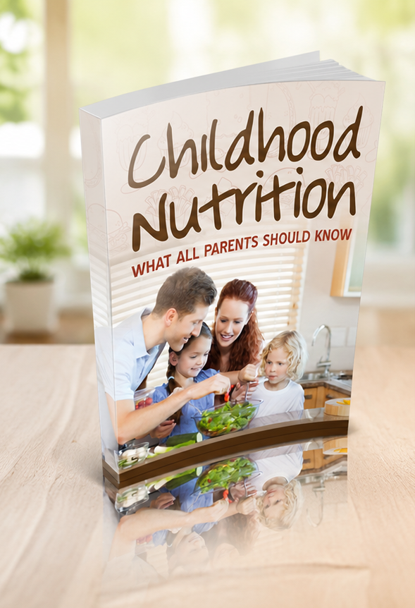 Childhood Nutrition: What All Parents Should Know