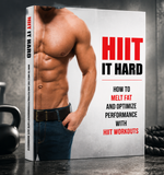 HIIT It Hard – How to Melt Fat and Optimize Performance With HIIT Workouts
